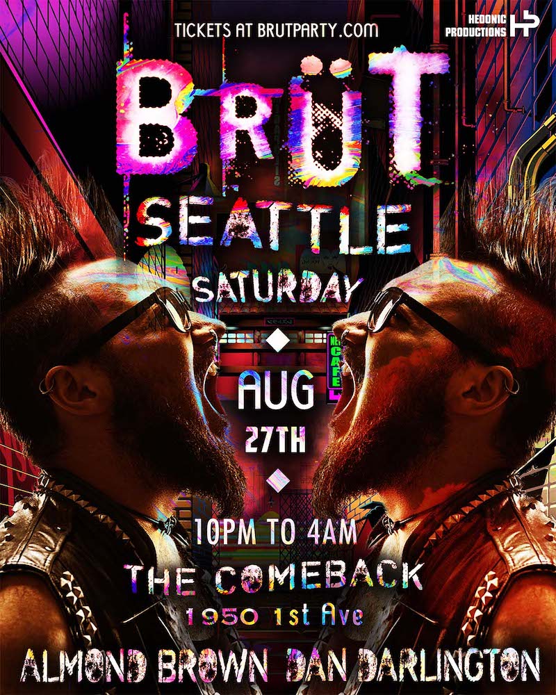 BRÜT Party - Seattle